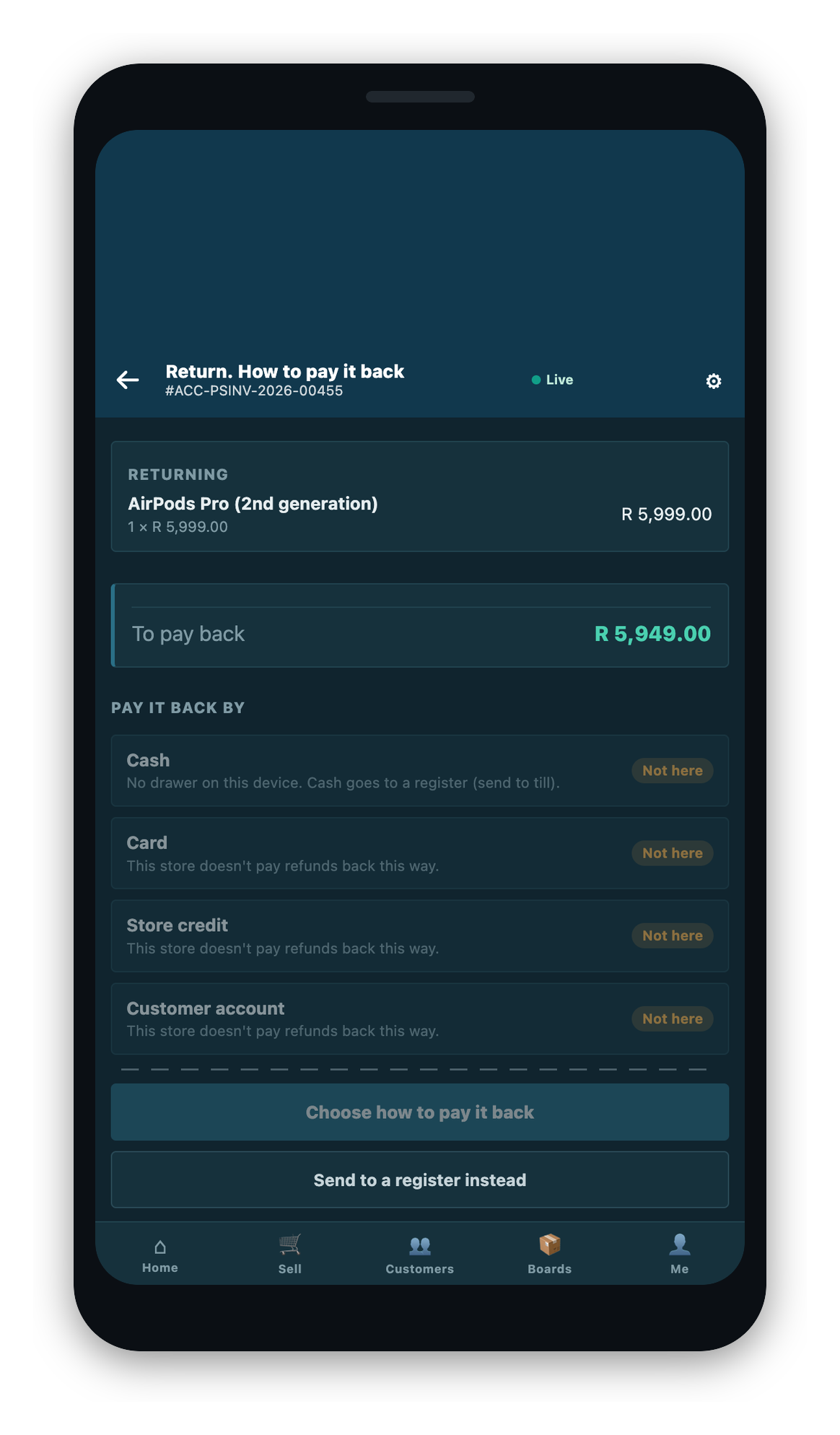 The refund chooser on a till where nothing can be paid back on the phone: every method is listed and marked with its own reason, with the send-to-register route offered underneath.