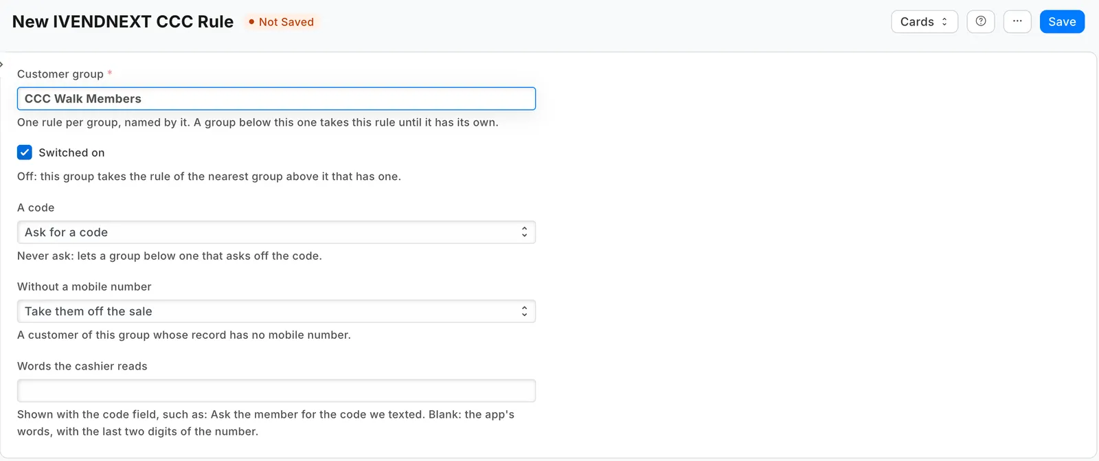 A rule for a customer group: ask for a code, and take a customer with no mobile number off the sale