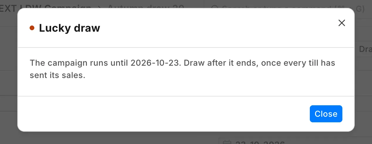 Draw winners before the last day has ended: the campaign runs until its last day