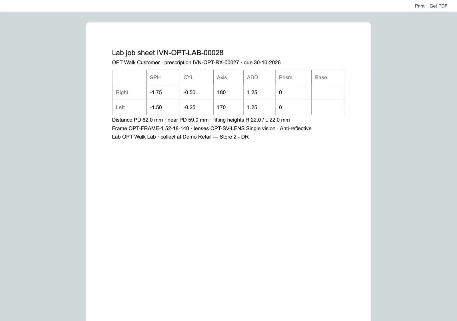 The job sheet: each eye's values, the distances between pupils, the frame, the lenses and the lab